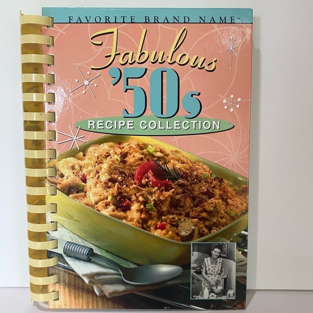 Fabulous 50s Recipe Collection Favorite Brand Name Vintage Recipes